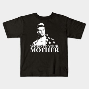 Word To Your Mother Vintage (1) Kids T-Shirt